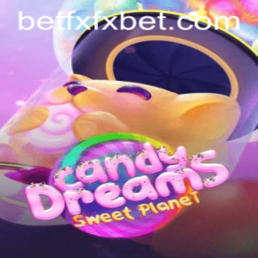 Exploring CandyDreams: An Exciting Adventure Powered by fxfxbet