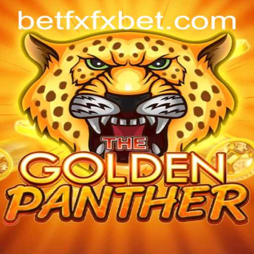 Exploring GOLDENPANTHER: A Thrilling Adventure with fxfxbet